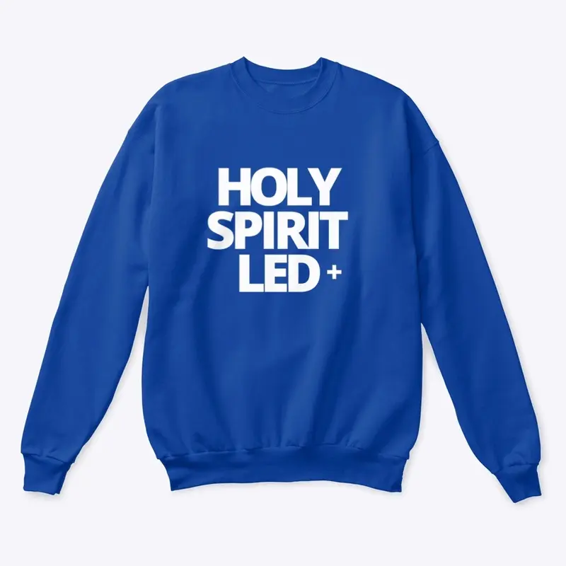 Holy Spirit Led Crewneck  Sweater 